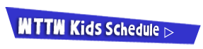 WTTW Kids Schedules