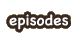 Episodes