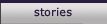 Stories