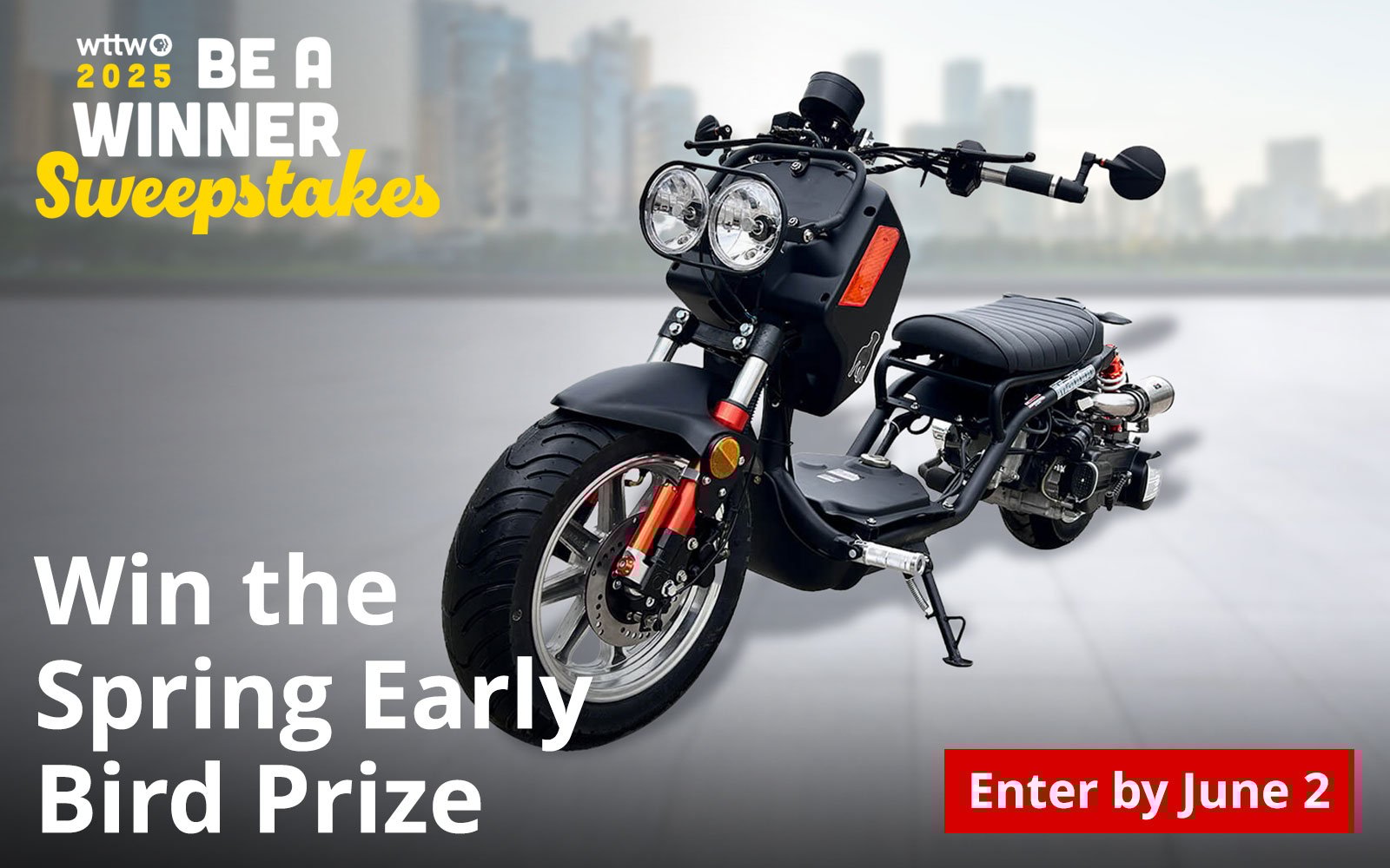 WTTW Be A Winner Sweepstakes - Win the Spring Early Bird Prize - Enter by June 2