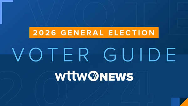 A blue and orange graphic reading 2026 General Election Voter Guide with the WTTW News logo 