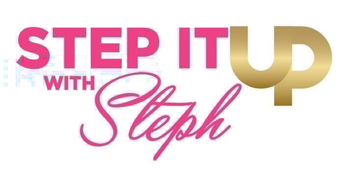 Step It Up with Steph