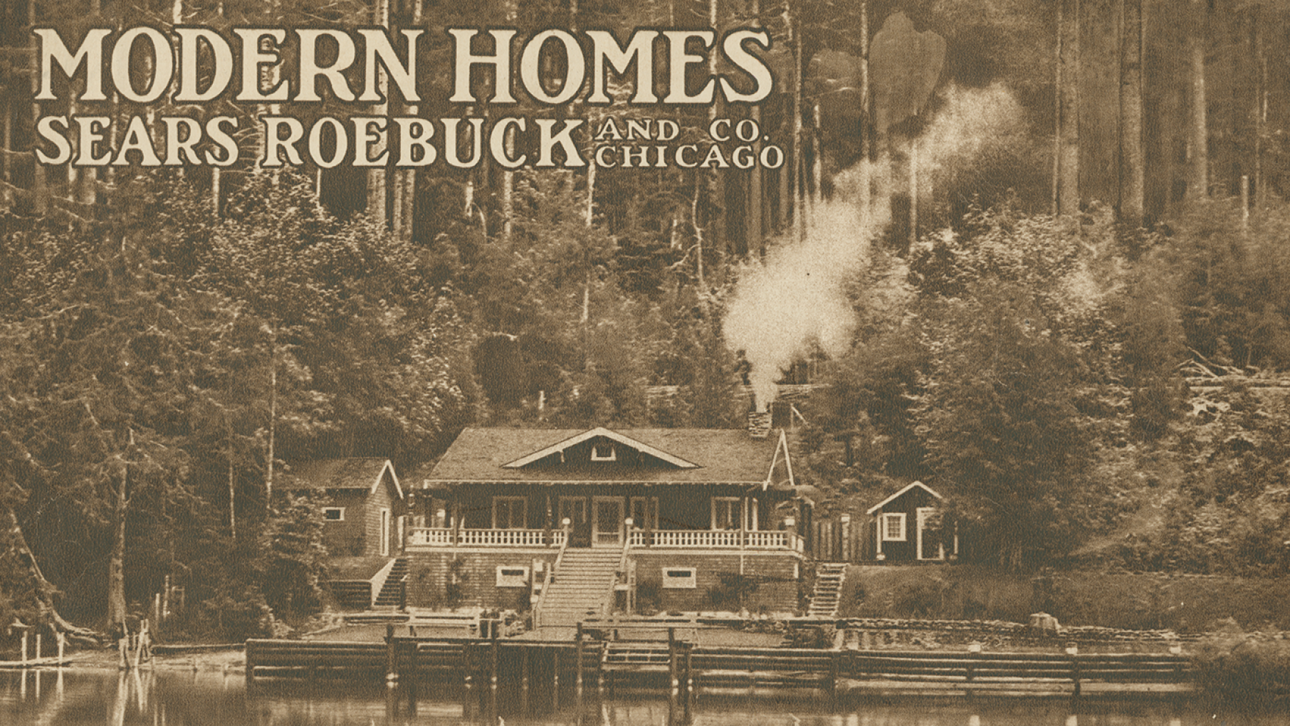 Credit: Chicago History Museum, ICHi-040248 An advertisement reading "MODERN HOMES - Sears Roebuck and Co Chicago" with a small house on a lake