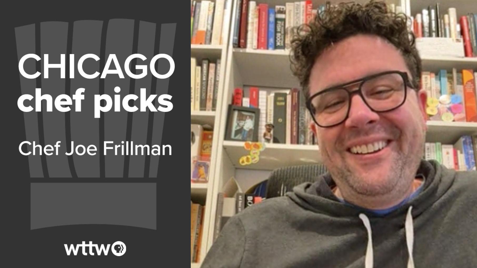Cooking shows on WTTW are "why I'm here," says Joe Frillman, executive chef and proprietor of Daisies. Photo credit: Lisa Futterman for WTTW Joe Frillman smiles in front of a bookcase next to a logo for Chicago Chef Picks