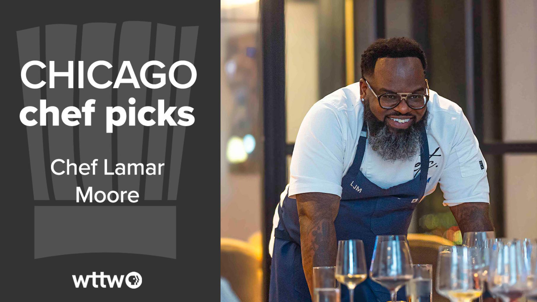 Lamar Moore bends over a table in an apron smiling next to a Chicago Chef Picks graphic