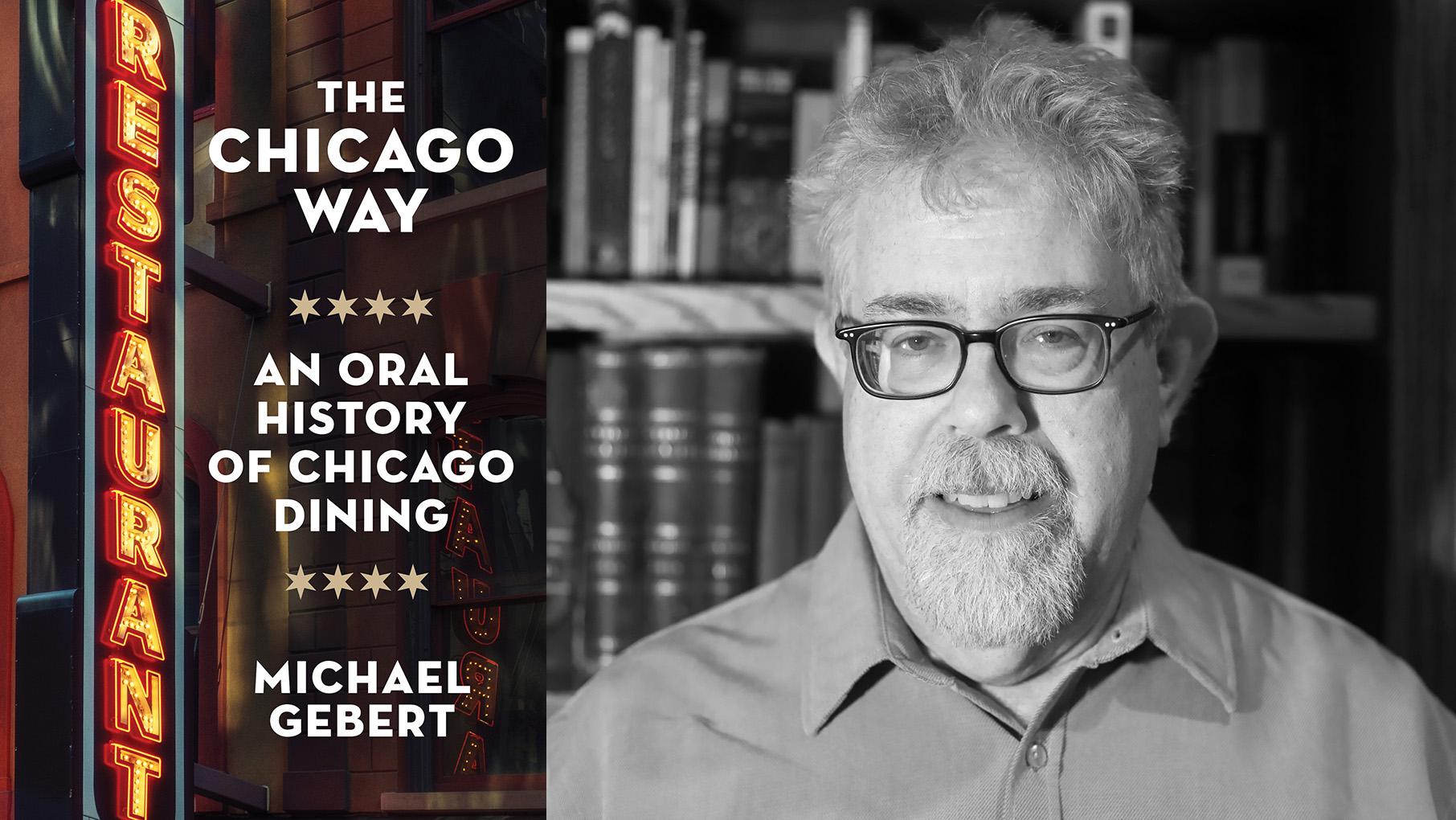 The cover of the book The Chicago Way next to a black and white photo of its author