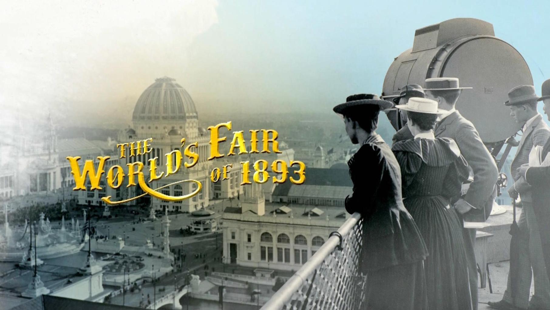 Chicago Stories: The World’s Fair of 1893: asset-mezzanine-16x9