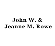 John W. & Jeanne M. Rowe